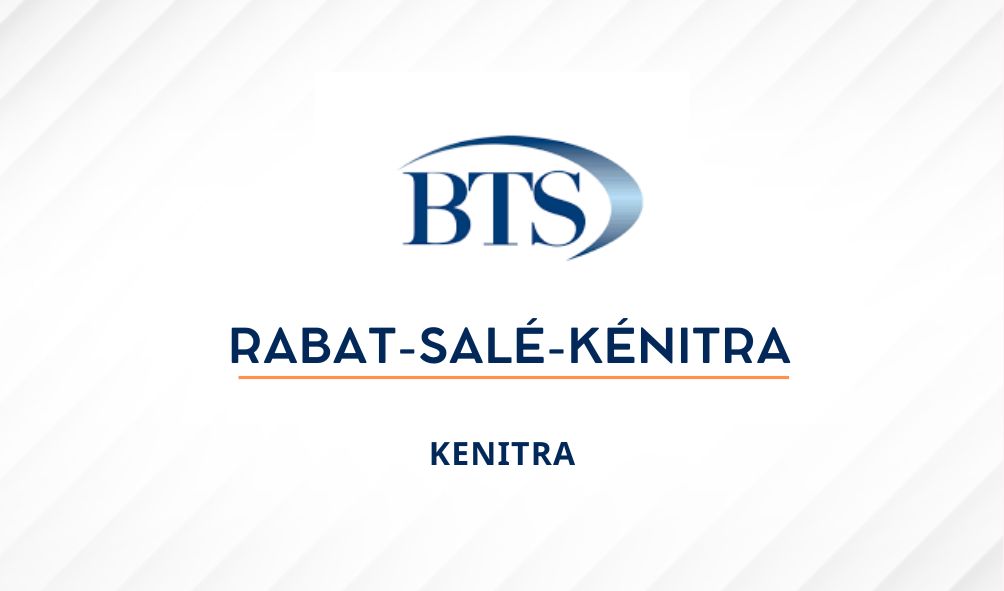 BTS - Rabat Salé Kénitra - Kenitra